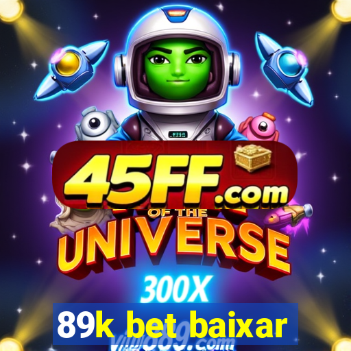 89k bet baixar